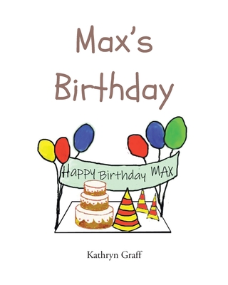 Max's Birthday - Graff, Kathryn