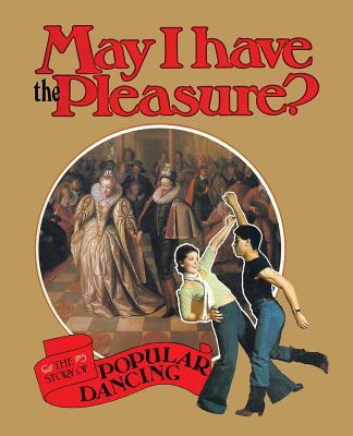 May I Have the Pleasure? - Quirey, Belinda, and Bradshaw, Steve, and Smedley, Ronald