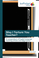 May I Torture You Teacher?