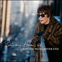 May the Music Never End - Shirley Horn
