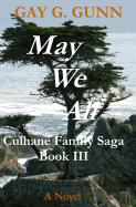May We All: Culhane Family Saga Book III