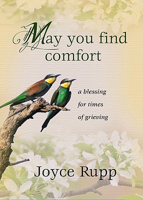 May You Find Comfort - Rupp, Joyce