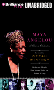 Maya Angelou: A Glorious Celebration - Gillespie, Marcia Ann, and Butler, Rosa Johnson, and Long, Richard A