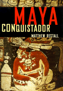 Maya Conquistador CL