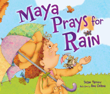 Maya Prays for Rain