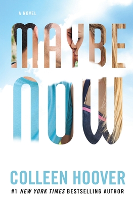Maybe Now - Hoover, Colleen