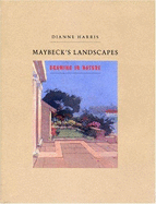 Maybeck's Landscapes: Drawing in Nature