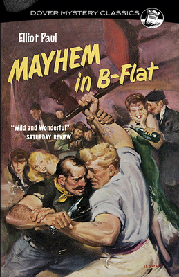 Mayhem in B-Flat - Paul, Elliot