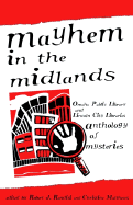 Mayhem in the Midlands: Anthology of Mysteries