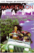 Mayhem on Maui