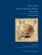 Mayo Clinic Internal Medicine Review, Eighth Edition - Habermann, Thomas M, MD (Editor), and Thomas, M Habermann (Editor)