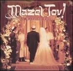 Mazel Tov!: Jewish Wedding Favorites
