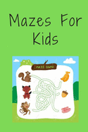 Mazes For Kids: The Best Gift For Kids