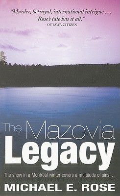 Mazovia Legacy - Rose, Michael E