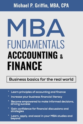 MBA Fundamentals Accounting and Finance - Griffin, Michael