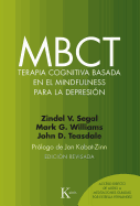 Mbct Terapia Cognitiva Basada En El Mindfulness Para La Depresi?n