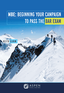 MBE: Beginning Your Campaign to Pass the Bar Exam