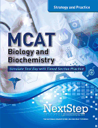 MCAT Biology and Biochemistry: Strategy and Practice