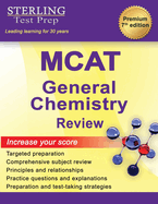 MCAT General Chemistry Review: Complete Subject Review