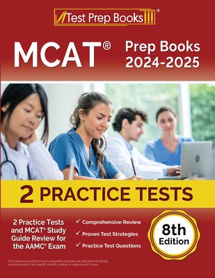 MCAT Prep Books 2024-2025: 2 Practice Tests and MCAT Study Guide Review for the AAMC Exam [8th Edition] - Rueda, Joshua