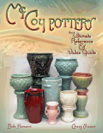 McCoy Pottery the Ultimate Reference & Value Guide