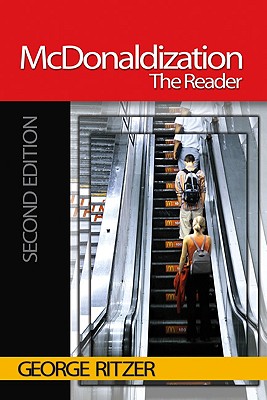 McDonaldization: The Reader - Ritzer, George (Editor)