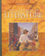 McDougal Littell Language of Literature: Student Edition Grade 11 2006 - McDougal Littel (Prepared for publication by)