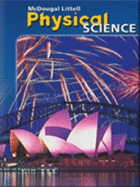 McDougal Littell Middle School Science: Student Edition Single Volume Edition Grades 6-8 Physical Science 2005 - Trefil, James Et Al, and McDougal Littel (Prepared for publication by)