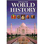 McDougal Littell World History: Patterns of Interaction: Student Edition (C) 2005 2005