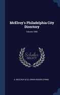 McElroy's Philadelphia City Directory; Volume 1840