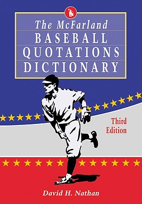 McFarland Baseball Quotations Dictionary - 133330, McFarland & Co