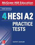McGraw-Hill Education 4 Hesi A2 Practice Tests, Third Edition