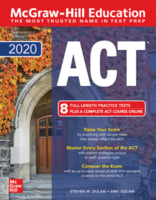 McGraw-Hill Education ACT 2020 Edition - Dulan, Steven W, and Dulan, Amy