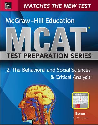 McGraw-Hill Education MCAT Behavioral and Social Sciences & Critical Analysis 2015, Cross-Platform Edition: Psychology, Sociology, and Critical Analysis Review - Hademenos, George