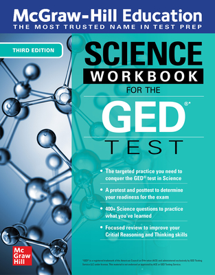 McGraw-Hill Education Science Workbook for the GED Test, Third Edition - McGraw Hill Editors