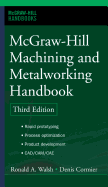 McGraw-Hill Machining and Metalworking Handbook