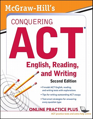 McGraw-Hill's Conquering ACT English, Reading, and Writing - Dulan, Steven W