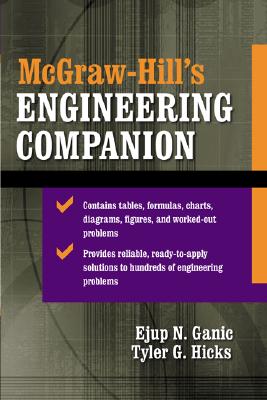 McGraw-Hill's Engineering Companion - Ganic, Ejup N, Professor