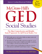 McGraw-Hill's GED Social Studies: The Most Comprehensive and Reliable Study Program for the GED Social Studies Test - Tamarkin, Kenneth, and Bayer, Jeri W