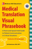 McGraw-Hill's Medical Translation Visual Phrasebook PB