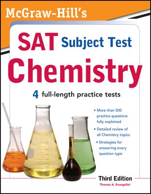 McGraw-Hill's SAT Subject Test Chemistry, 3rd Edition - Evangelist, Thomas