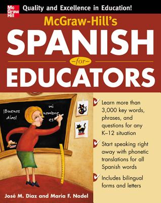 McGraw-Hill's Spanish for Educators (Book Only) - Diaz, Jose, and Nadel, Maria F