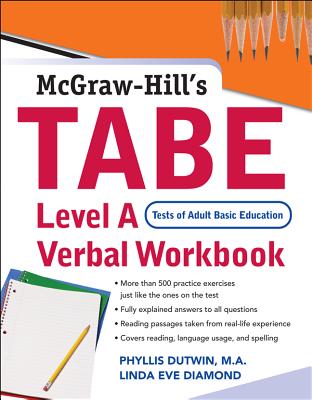 McGraw Hill's TABE: Level A: Verbal Workbook - Dutwin, Phyllis, M.A., and Diamond, Linda Eve