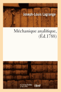 Mchanique Analitique, (d.1788)