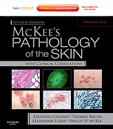 McKee's Pathology of the Skin: Expert Consult - Online and Print 2 Vol Set