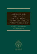 McKnight and Zakrzewski on the Law of Loan Agreements and Syndicated Lending