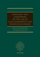 McKnight and Zakrzewski on The Law of Loan Agreements and Syndicated Lending
