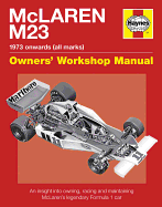 Mclaren M23 Manual: An insight into owning, racing and maintaining McLaren's legendary Formula 1 car