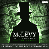 McLevy: The Collected Editions: Series 7 & 8: 8 episodes of the BBC Radio 4 crime drama series