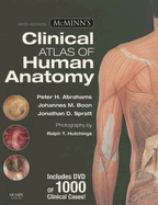 McMinn's Clinical Atlas of Human Anatomy - Spratt, Jonathan, Ma, Frcs, and Abrahams, Peter H, and Boon, Johannes